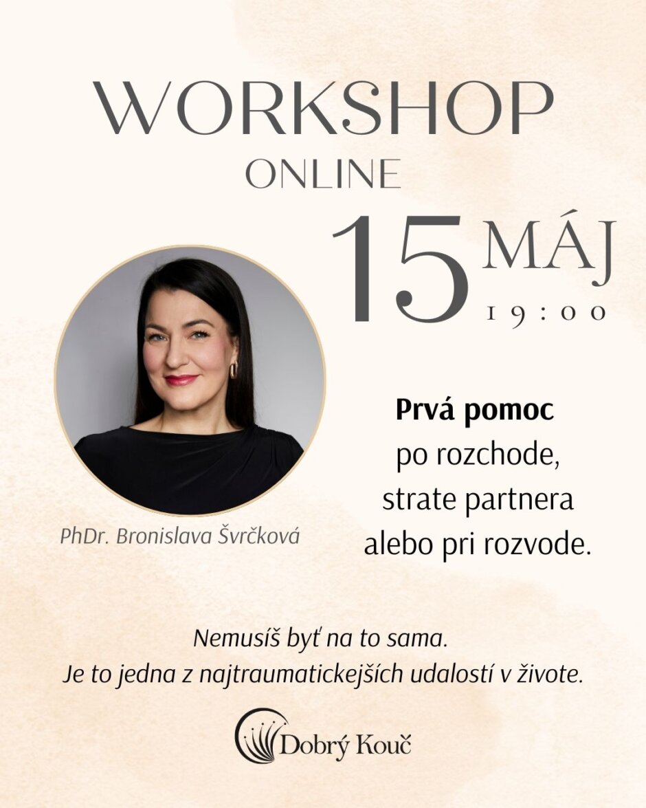WORKSHOP - Rozvod, rozchod a strata