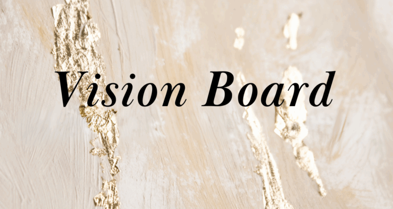 Visionboard – už ho máš?